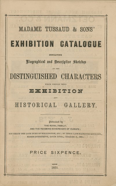 1875年のマダムタッソーと息子の展覧会カタログ 作： English School