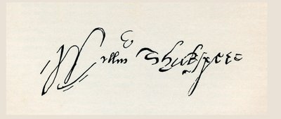 ウィリアム・シェイクスピアのサイン（1896年に出版された「The Works of William Shakespeare」より）（エングレーヴィング 作： English School