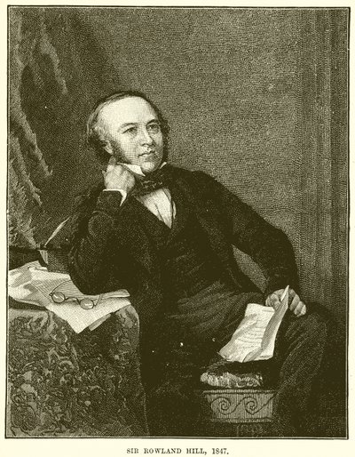 ローランドヒル卿、1847年 作： English School