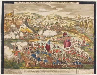 英軍によるブエノスアイレスの栄光の征服、1806年6月27日、G。トンプソン発行、1806年（着色された木版画） 作： English School