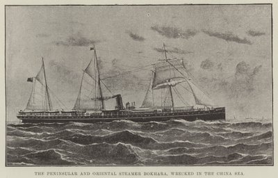 中国海で難破したPeninsular and Oriental Steamer Bokhara (litho) 作： English School