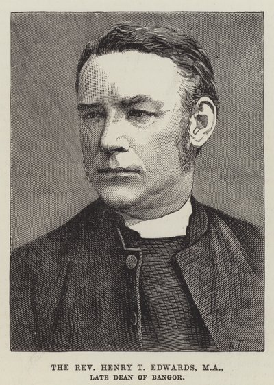 The Reverend Henry T Edwards, MA, late Dean of Bangor (Englanding) 作： English School