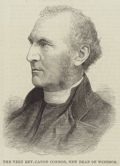 The Very Reverend Canon Connor, New Dean of Windsor (every Reverend Canon Connor, New Dean of Windsor) (Engraving) 作： English School