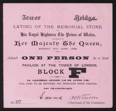 1886年6月21日、ロンドンのタワーブリッジでの記念石の敷設のチケット 作： English School