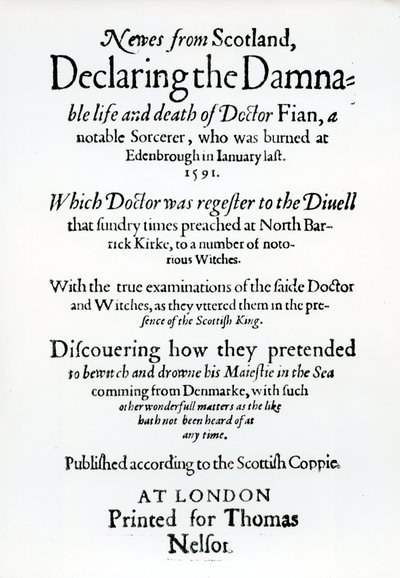 タイトルページスコットランドからのニュース、フィアン博士の忌まわしい生と死の宣言、1591年 作： English School
