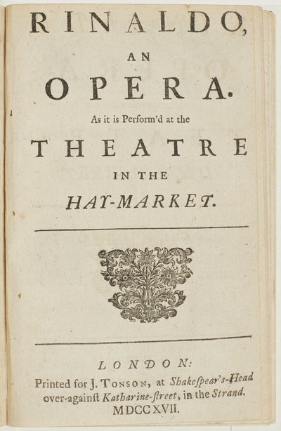 ヘンデルのオペラ「リナルド」の台本のタイトルページ、ジャコモロッシ作、1717年 作： English School