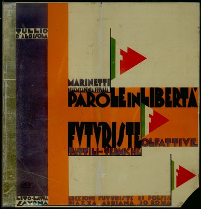 自由の言葉、1932年。 作： Filippo Tommaso Emilio Marinetti