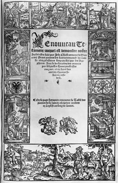 1531年にアントワープで発行されたジャック・ルフェーブル・デタプル（1450？-1537）によるフランス語翻訳の新約聖書のタイトルページ 作： Flemish School