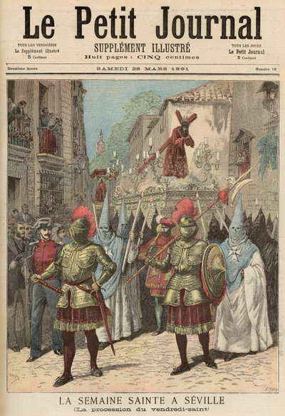 セビリアの聖週間：聖金曜日の行列、「ルプチジャーナル」、1891年3月28日 作： Fortune Louis Meaulle and Henri Meyer