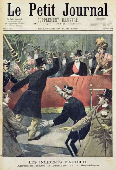 オートゥイユの事件、共和国大統領に対する侵略、「ルプチジャーナル」のタイトルページ、1899年6月18日（カラー彫刻） 作： Fortune Louis Meaulle and Henri Meyer