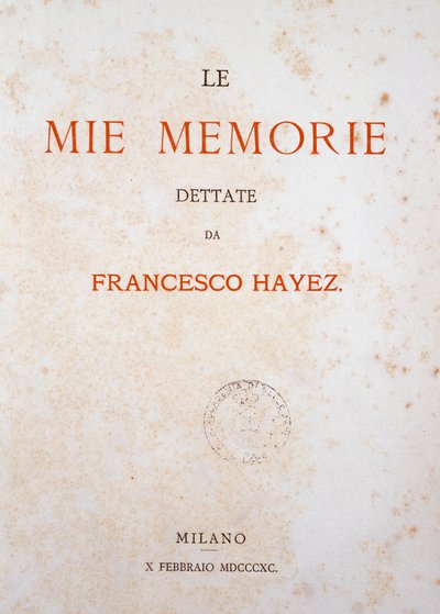 マイ・メモリーズ」のタイトルページ 作： Francesco Hayez
