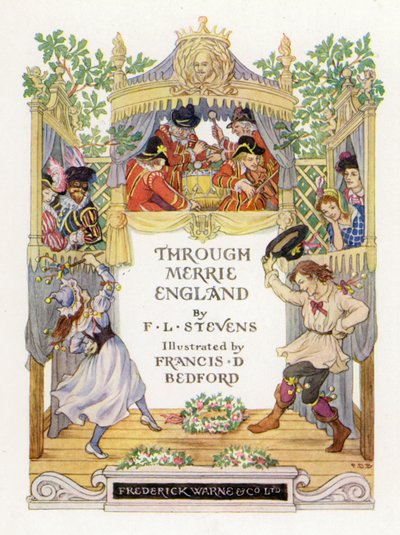 Through Merrie England』のタイトル・ページ・イラスト（カラーリトグラフ） 作： Francis Donkin Bedford