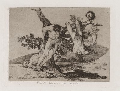 偉業！ デッドで！ (A Heroic feat! With Dead Men!)、プレート 39 from The Disasters of War 作： Francisco de Goya