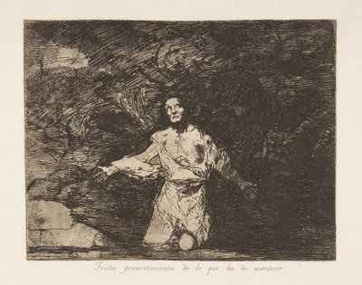 戦争の災害からのプレート1災害の戦争：悲しい...、ca。 1815年に1863年に発行されました。 作： Francisco de Goya
