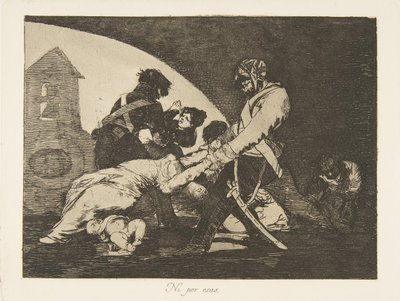戦争の災害からのプレート11ロスデサストレスデラゲラ：どちらもしないでください。 Ni ...、1810年。 作： Francisco de Goya