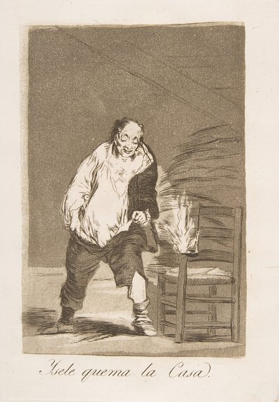 「ロス カプリチョス」のプレート 18: そして彼の家は火事になっています。Ysele quema la Casa., 1799. 作： Francisco de Goya