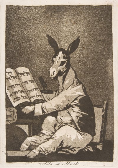 ロス・カプリコスのプレート39：彼の祖父もそうでした。 Asta su Abuelo。、1799年。 作： Francisco de Goya