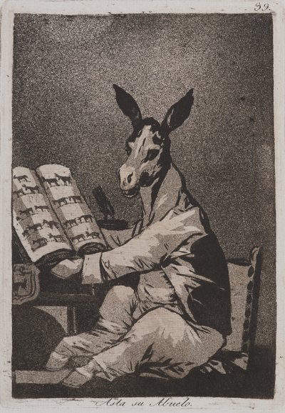 そして彼の祖父もそうだった（Asta su abuelo） 作： Francisco de Goya