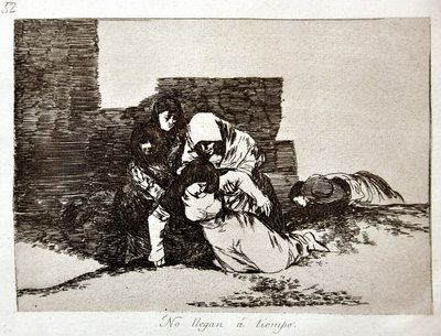 The Disasters of War: No Llegan a Tiempo (彼らは遅すぎます) 作： Francisco Jose de Goya y Lucientes