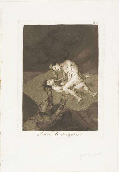 ロス カプリチョスのプレート 62 作： Francisco Jose de Goya y Lucientes