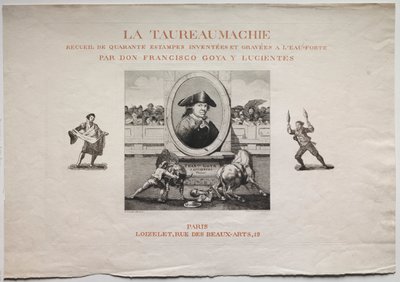 闘牛: タイトル ページ 作： Francisco de Goya