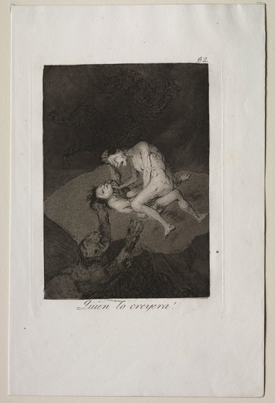 カプリス: 誰が考えたでしょう! 作： Francisco de Goya