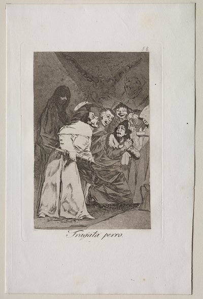 カプリチョス: 飲み込め、犬! 作： Francisco de Goya