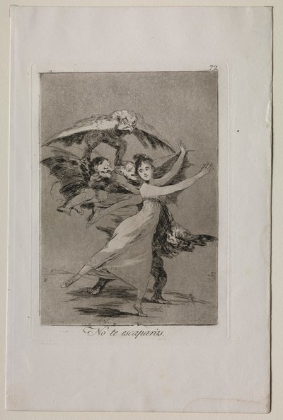 カプリコス：あなたは逃げられないでしょう。 作： Francisco de Goya