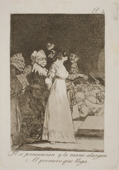 彼らはイエスと言って、最初のベストと結婚します 作： Francisco de Goya