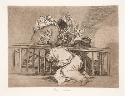 こうなった (47) 作： Francisco de Goya