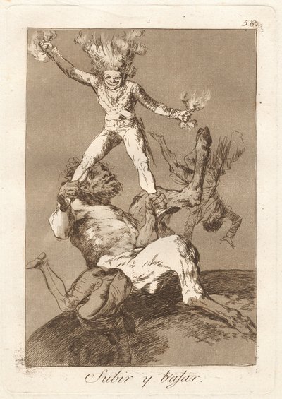 Subir y bajar (To Rise and To Fall) 作： Francisco de Goya