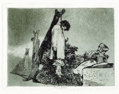 またこれも。戦争の災害からの版36戦争の災害、1810-1820年 作： Francisco de Goya