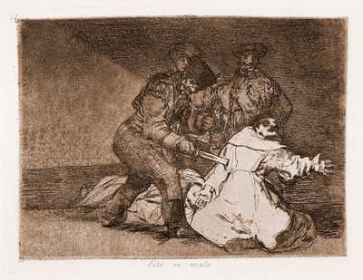 戦争の惨禍：これはひどい（下絵からのエッチング 作： Francisco de Goya