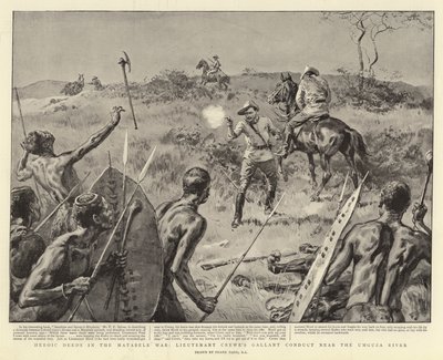 マタベレ戦争での英雄的行為、ウムグザ川の近くのクリュー中尉の行動 作： Frank Dadd