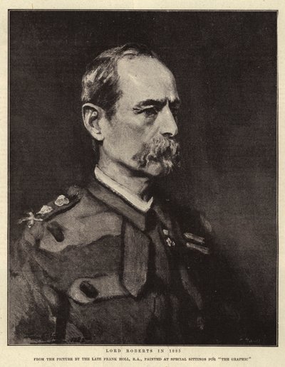 1885年のロバーツ卿 作： Frank Holl