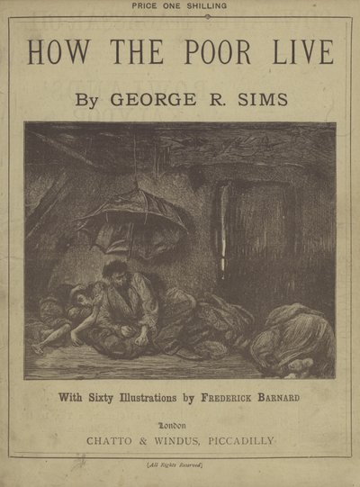 George R SimsによるHow The Poor Liveのタイトルページ 作： Frederick L. Bernard