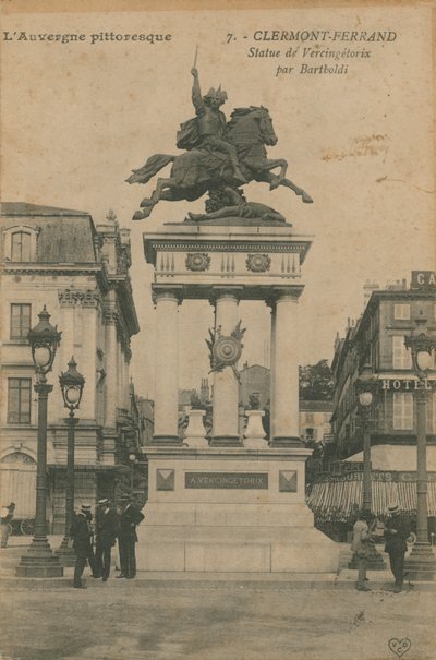絵のように美しいオーヴェルニュ-クレルモンフェランにあるバルトルディのヴェルシンケトリクスの像。 1913年に送られたはがき。 作： French Photographer