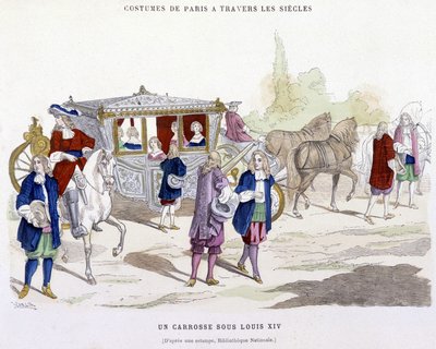 ルイ14世時代の馬車 - H. Gourdon de Genouillac著「世紀を越えたパリ」より 作： French School