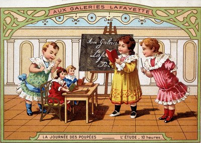 ギャラリー・ラファイエットの広告カード：人形と一緒に先生になって遊ぶ少女たち。 作： French School