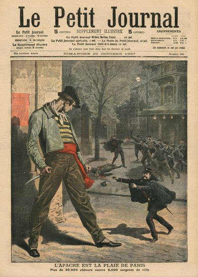 アパッチはパリにとって迷惑なものであり、「ルプチジャーナル」のイラスト、補足イラストレーター、1907年10月20日 作： French School