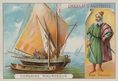 Bab Aruj、15〜16世紀のバーバリ海賊 作： French School