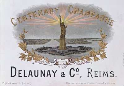 アメリカ独立100周年を祝い、自由の女神を描いたDelaunay＆Co.の家のシャンパンラベル、c.1876 作： French School