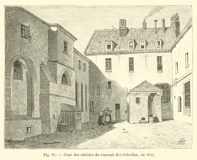 1845年にセレスティン修道院のキッチンの中庭 作： French School
