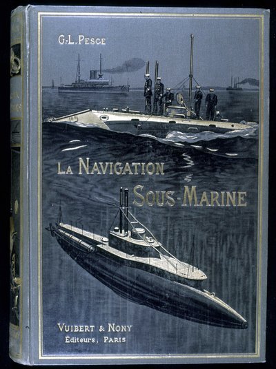La navigation sous-marine"(Pesce著)の表紙。Vuibert 作： French School