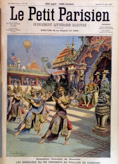 1906年6月17日の「Le Petite Parisien」に掲載されたマルセイユの植民地博覧会のカンボジア館でのシソヴァト王の踊り子たち。 作： French School