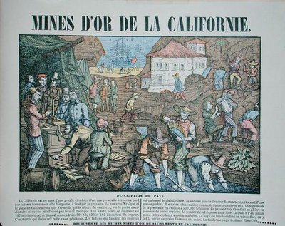 カリフォルニアの金鉱を描いたもの 19世紀半ば（カラーエングレービング） 作： French School