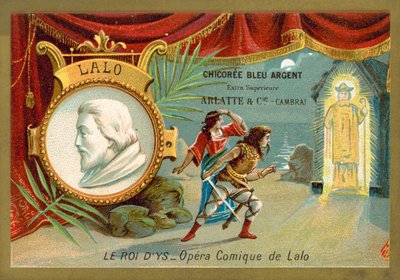 Edouard Lalo（フランスの作曲家）とオペラ「Le Roi d