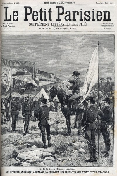 1898年の米西戦争（アメリカ・イスパノ）の終結。スペインの前哨基地で敵対行為の停止を告げるアメリカ人将校。1898年の "Le petit parisien "に掲載された版画。 作： French School