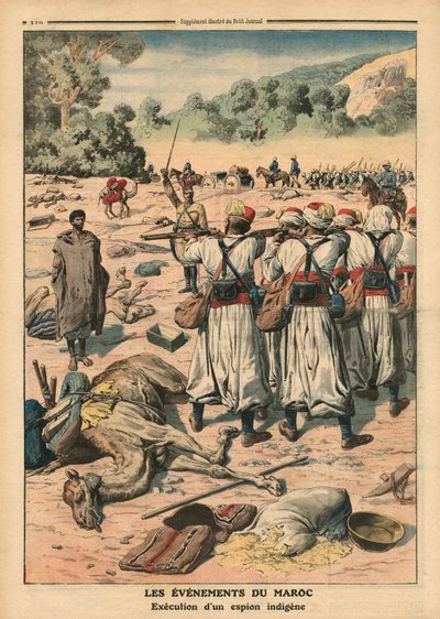 モロッコのスパイの処刑、「ルプチジャーナル」のイラスト、補足イラストレーター、1911年5月28日 作： French School