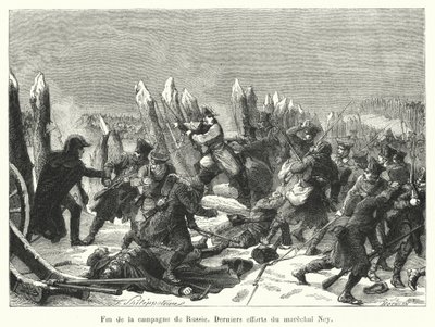 ロシア遠征の終わり、マレシャル・ネイの最後の努力（版画 作： French School